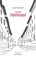 Una via tranquilla B0CRVDK5Z7 Book Cover