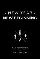 New year New Beginning: Track your progress and achieve your goals fitness log book. 1675100977 Book Cover