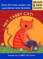 Hey, Tabby Cat!: Brand New Readers 0763608009 Book Cover