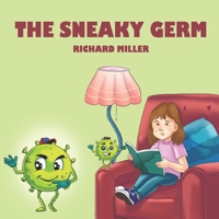 The Sneaky Germ B0BRYZTKLF Book Cover