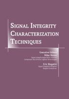 Signal Integrity Characterization Techniques 1732567026 Book Cover