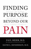 Finding Purpose Beyond Our Pain: Uncover the Hidden Potential in Life's Most Common Struggles 0785229221 Book Cover