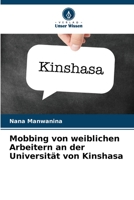 Mobbing von weiblichen Arbeitern an der Universität von Kinshasa 6205973588 Book Cover