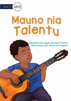 Mauno's Talent's - Mauno Nia Talentu 1922721328 Book Cover