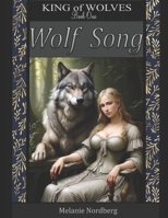 Wolf Song B08ZDFPK28 Book Cover