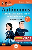 GuíaBurros Autónomos: Todo lo que debes saber como autónomo 8494645722 Book Cover