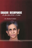 Shashi Deshpande as Short Story Writer: A Study 1387731947 Book Cover