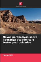 Novas perspetivas sobre liderança académica e testes padronizados (Portuguese Edition) 6209814220 Book Cover