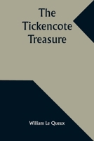 The Tickencote Treasure 1513280848 Book Cover