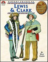 Illuminating History: Lewis & Clark 0787705748 Book Cover