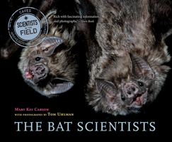 The Bat Scientists 0544104935 Book Cover