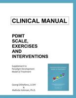 Clinical Manual for the Paradigm Developmental Model of Treatment 0744241448 Book Cover