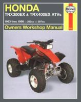 Honda TRX300EX & TRX400EX ATVs '93'99 1563923467 Book Cover