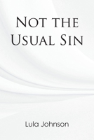 Not the Usual Sin 1685174272 Book Cover