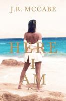 Here I Am, A Novel 0692058648 Book Cover