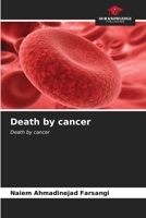 Death by cancer: Death by cancer B0CKRGPHDT Book Cover