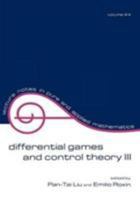 Differential Games and Control Theory Iii (Lecture Notes in Pure and Applied Mathematics ; V. 44) 0824768450 Book Cover