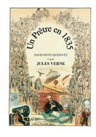 Un Prêtre en 1835 (French Edition) 2322660531 Book Cover