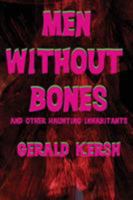 Men Without Bones B000GLZ9B8 Book Cover