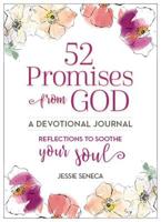 52 Promises from God: Reflections to Soothe Your Soul 0984480439 Book Cover