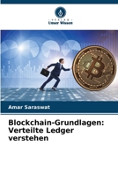 Blockchain-Grundlagen: Verteilte Ledger verstehen (German Edition) 6207944429 Book Cover