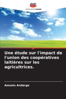 Une étude sur l'impact de l'union des coopératives laitières sur les agricultrices. 6205721961 Book Cover