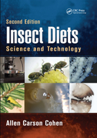 Insect Diets: Science and Technology, Second Edition 1466591943 Book Cover