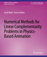 Numerical Methods for Linear Complementarity Problems in Physics-Based Animation 1627053719 Book Cover