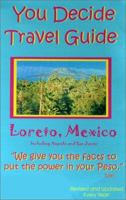 You Decide Travel Guide: Loreto 0970889828 Book Cover