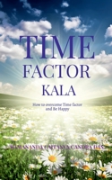 TIME Factor: Kala 1638734747 Book Cover