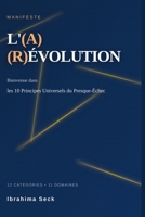 L'(A)(R)ÉVOLUTION: Les 10 Principes Universels du Presque-Échec (French Edition) B0H2HRTX33 Book Cover