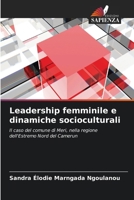 Leadership femminile e dinamiche socioculturali (Italian Edition) 6209240100 Book Cover