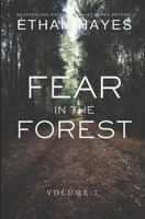 Fear in the Forest: Volume 7 195346243X Book Cover