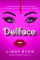 Dollface: A Novel 1250888913 Book Cover
