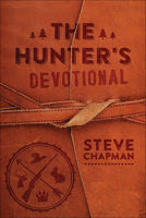 The Hunter's Devotional 0736967052 Book Cover