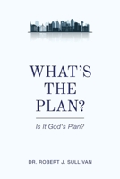 What's the Plan 1951304969 Book Cover