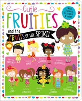 Cutie Fruities: Scratch'n'Sniff and Glitter! 1400309018 Book Cover