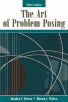 The Art of Problem Posing 0805802584 Book Cover