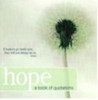 Hope: a Book of Quotations to Inspire and Console 1850817162 Book Cover