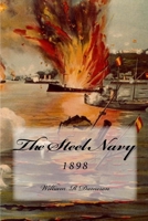 The Steel Navy: 1898 1530948649 Book Cover