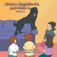 Maxie's Magnificent Adventures : Volume 3 1796047848 Book Cover