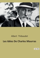 Les Idées De Charles Maurras 1018195068 Book Cover