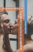 Geburtstagsleckereien: Sexuelle Hitze !!! (German Edition) B0F11VQTNT Book Cover