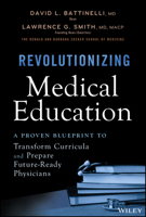 Revolutionizing Medical Education 1394416032 Book Cover