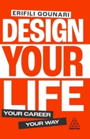 Design Your Life: Your Career, Your Way 1398617156 Book Cover