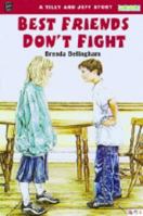 Best Friends Don't Fight 1572557923 Book Cover
