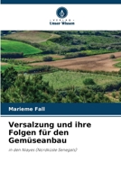 Versalzung und ihre Folgen für den Gemüseanbau (German Edition) 6208570689 Book Cover