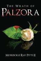 The Wrath of Palzora 1633020096 Book Cover