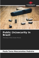 Public (In)security in Brazil 6207718666 Book Cover