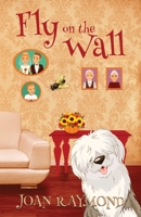 Fly on the Wall 1733791523 Book Cover